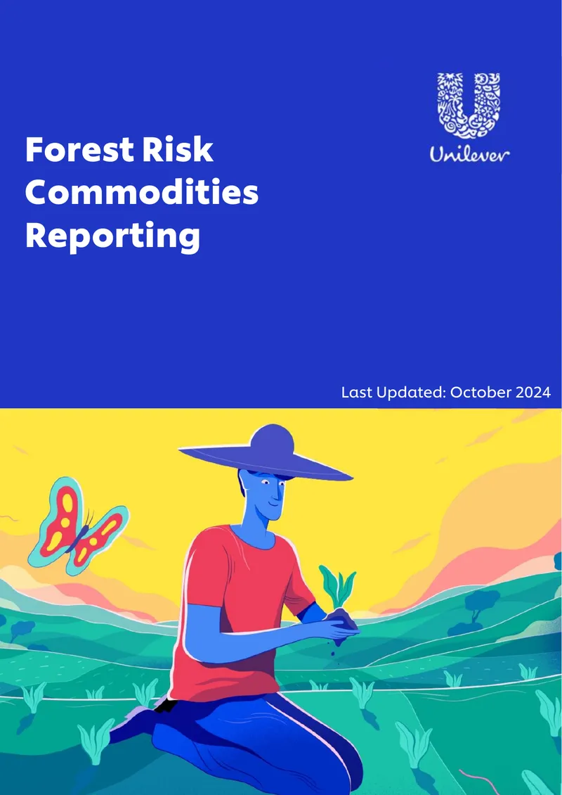 Forest Risk Commodities Reporting by Unilever