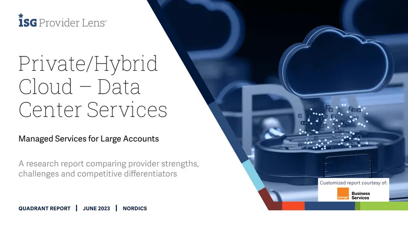 Private/Hybrid Cloud Data Center Services Quadrant Report preview page 1