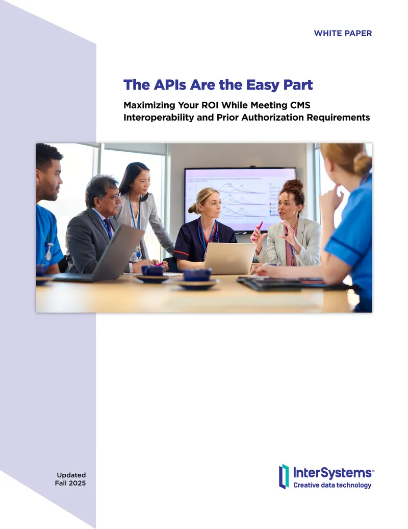 Maximizing ROI with CMS Interoperability Requirements