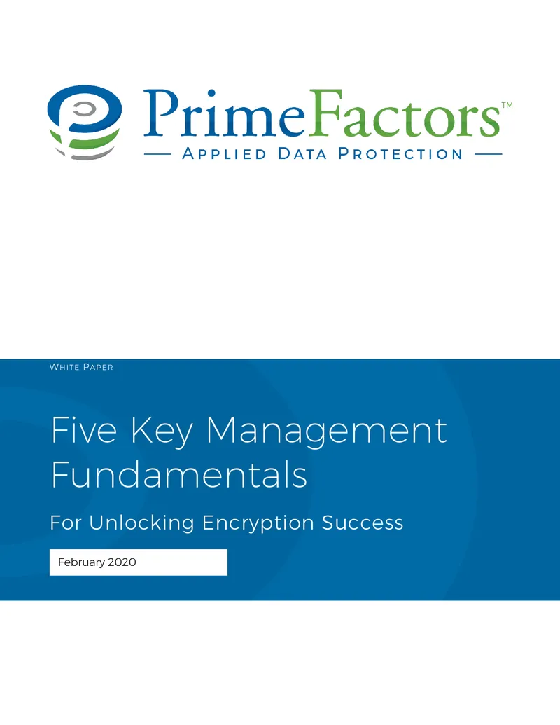 Key Management Fundamentals for Encryption Success