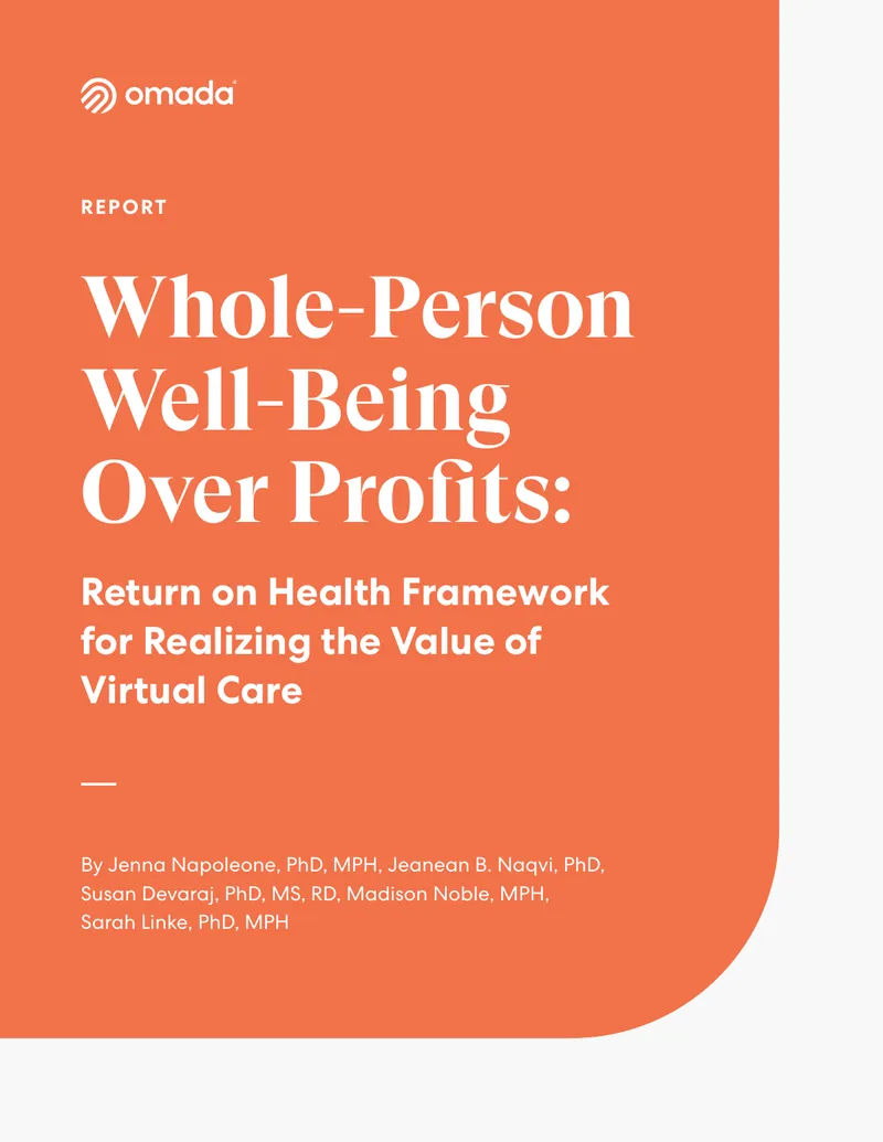 Return on Health Framework for Virtual Care Value Assessment