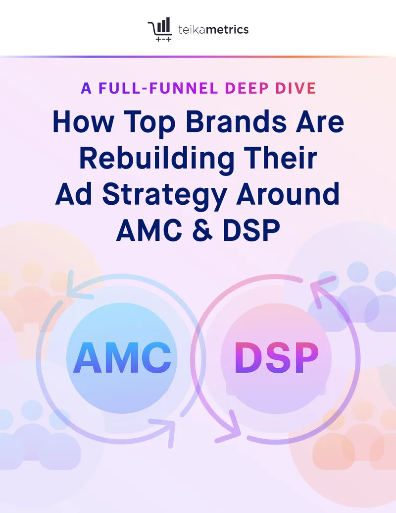 Rebuilding Ad Strategy with AMC and DSP