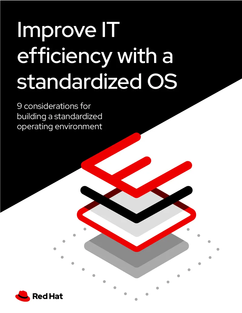 Considerations for Building a Standardized Operating Environment