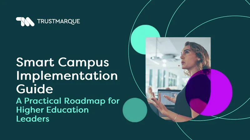 Smart Campus Implementation Guide for Higher Education
