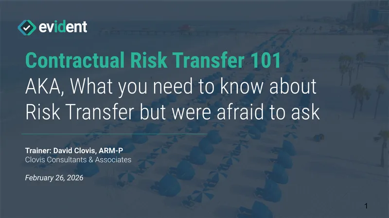 Contractual Risk Transfer Overview and Best Practices