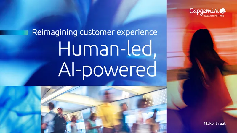 Reimagining Customer Experience with AI and Human Engagement