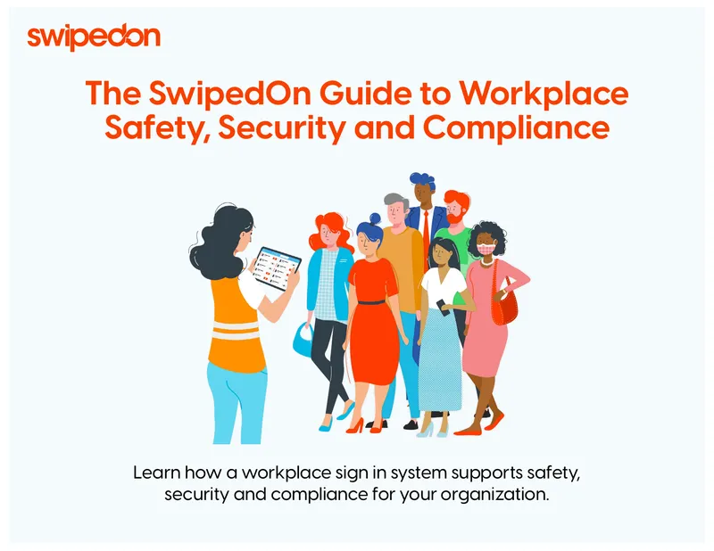 SwipedOn Guide to Workplace Safety and Compliance