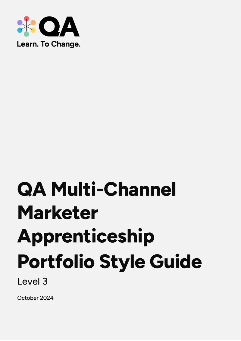 QA Multi-Channel Marketer Apprenticeship Portfolio Style Guide