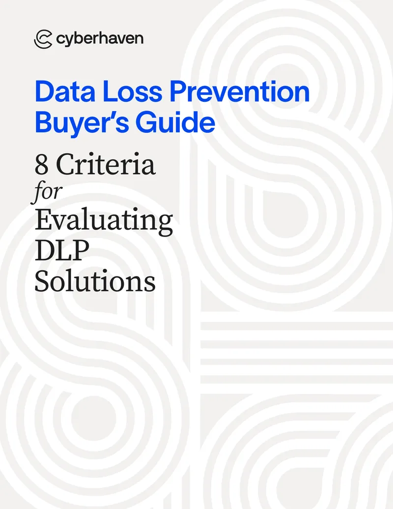 Data Loss Prevention Buyer’s Guide
