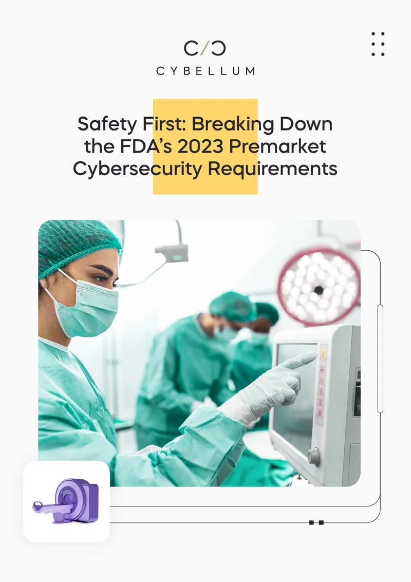 FDA 2023 Premarket Cybersecurity Requirements Overview