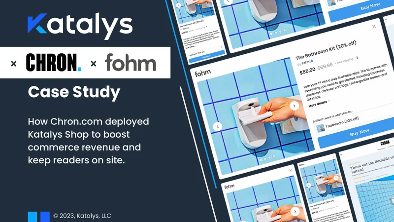 Chron.com Case Study on Katalys Shop Deployment