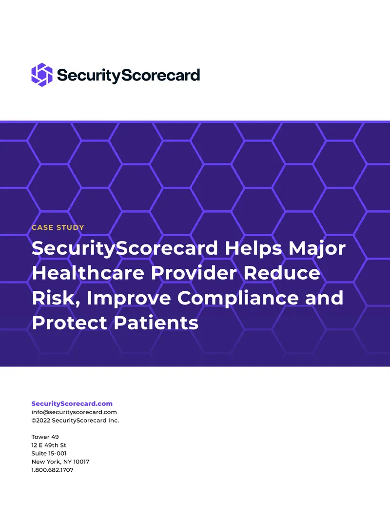 SecurityScorecard Case Study on Healthcare Provider