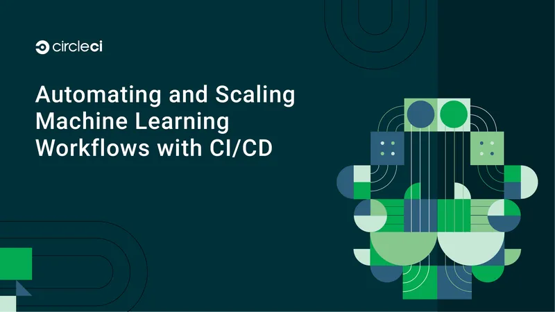 Automating Machine Learning Workflows with CI/CD