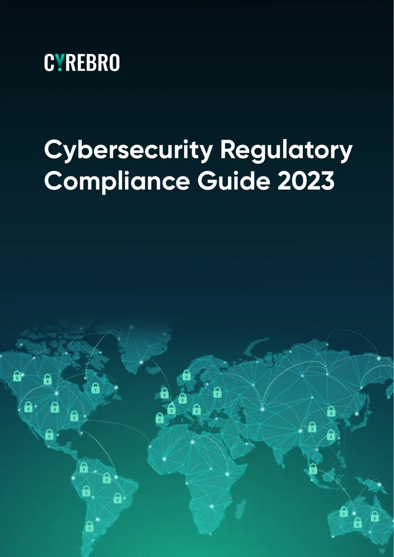 Cybersecurity Regulatory Compliance Guide 2023