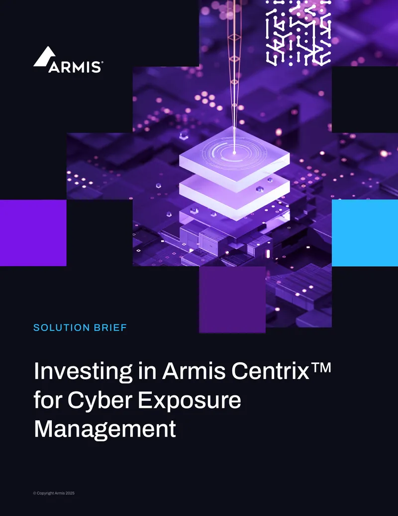 Investment in Armis Centrix for Cyber Exposure Management