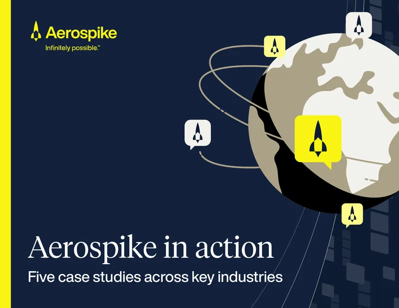 Aerospike Case Studies Across Industries