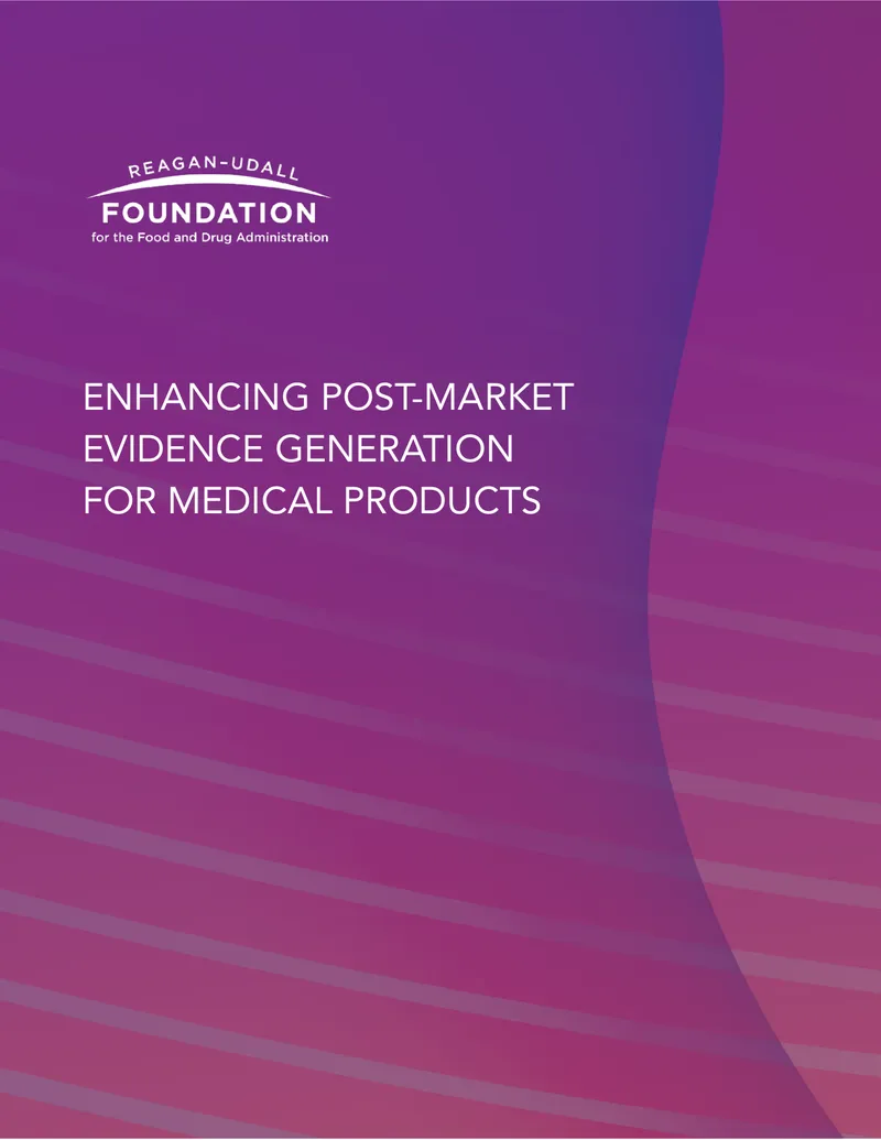 Enhancing Post-Market Evidence Generation for Medical Products
