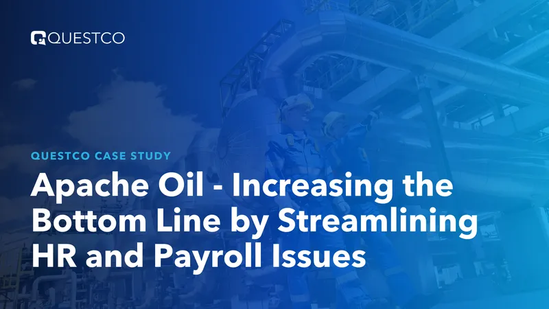 Apache Oil Company HR and Payroll Case Study