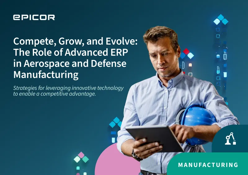 Advanced ERP Solutions for Aerospace and Defense Manufacturing