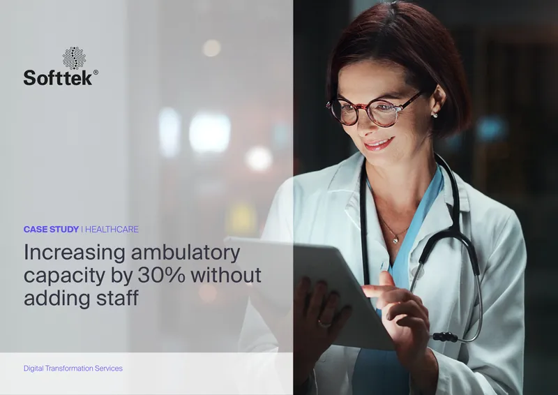 Increasing Ambulatory Capacity in Healthcare Case Study