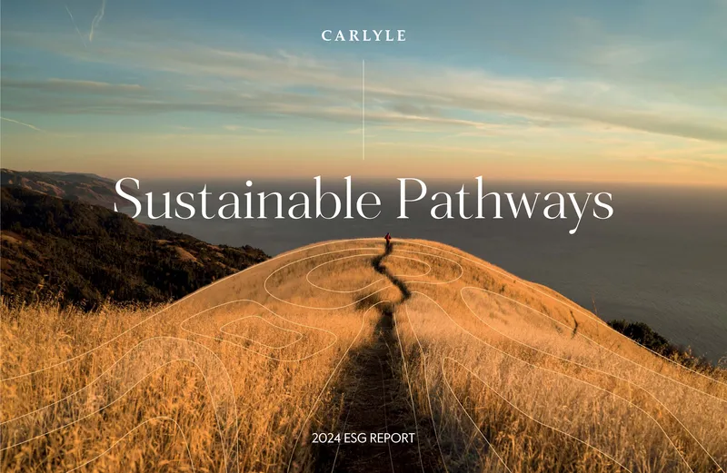 2024 Carlyle ESG Report on Sustainable Pathways