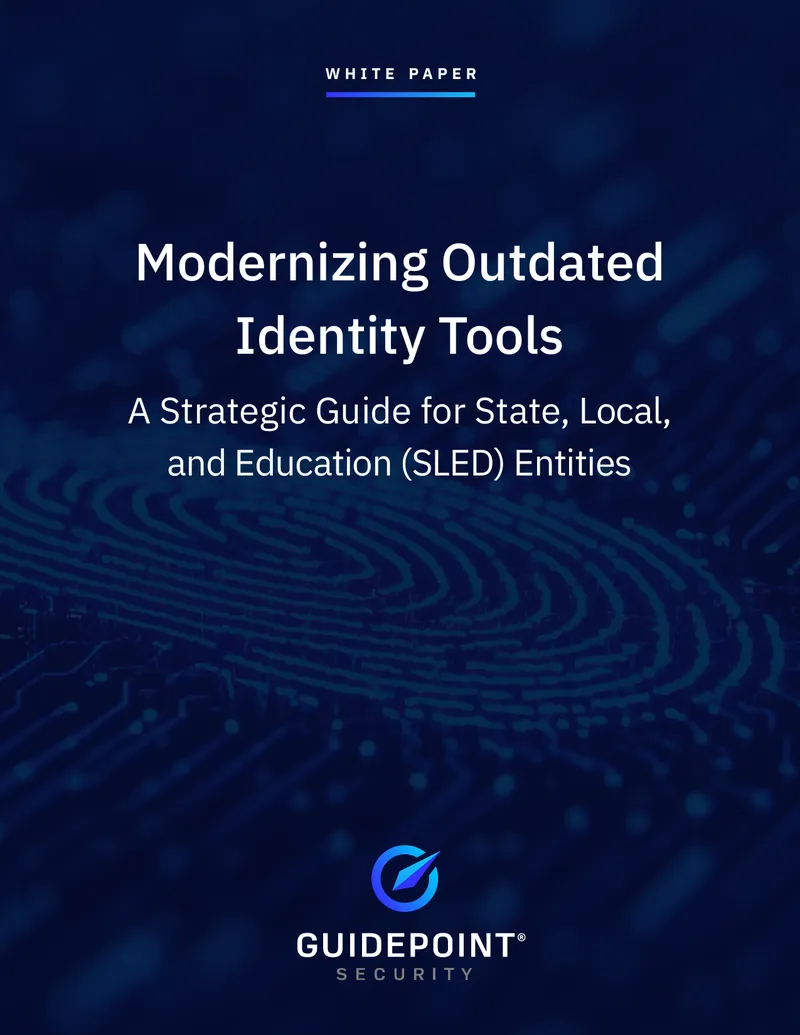 Modernizing Outdated Identity Tools for SLED Entities