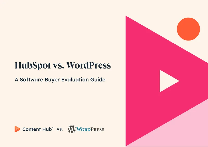 Software Buyer Evaluation Guide for HubSpot and WordPress