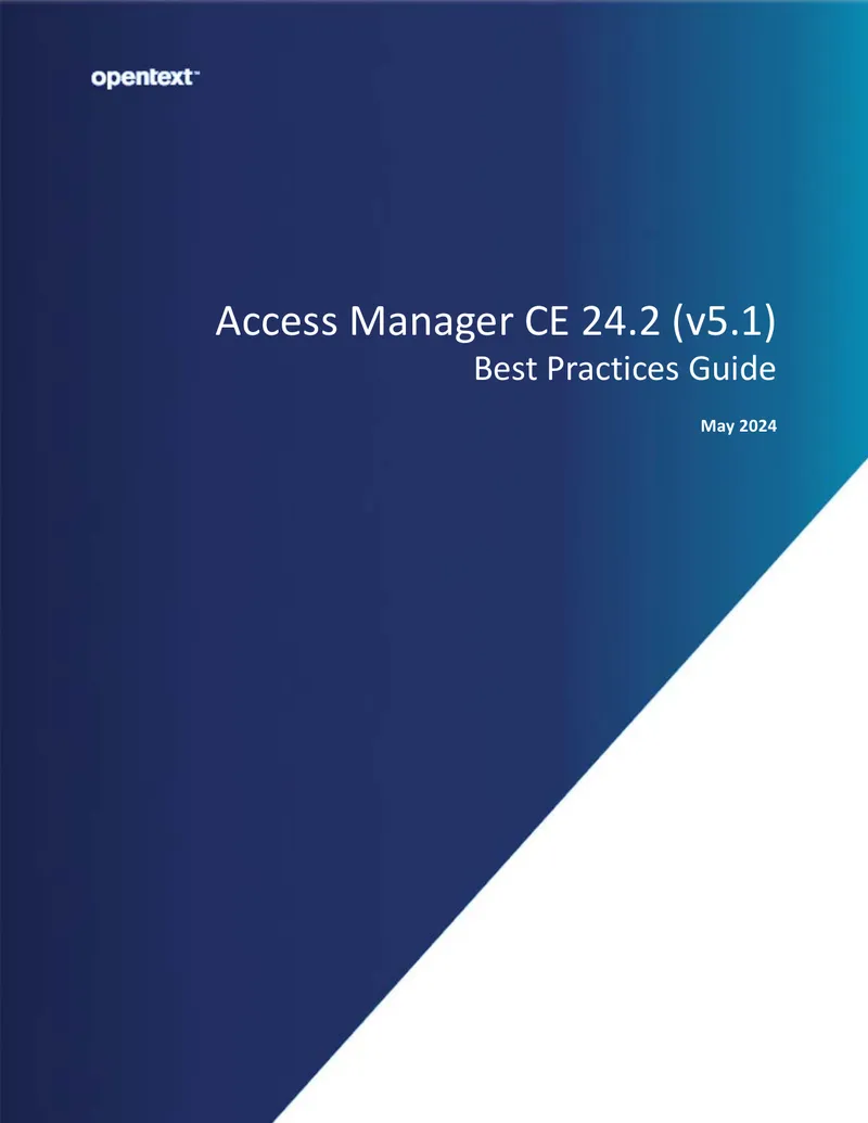 Access Manager CE 24.2 Best Practices Guide