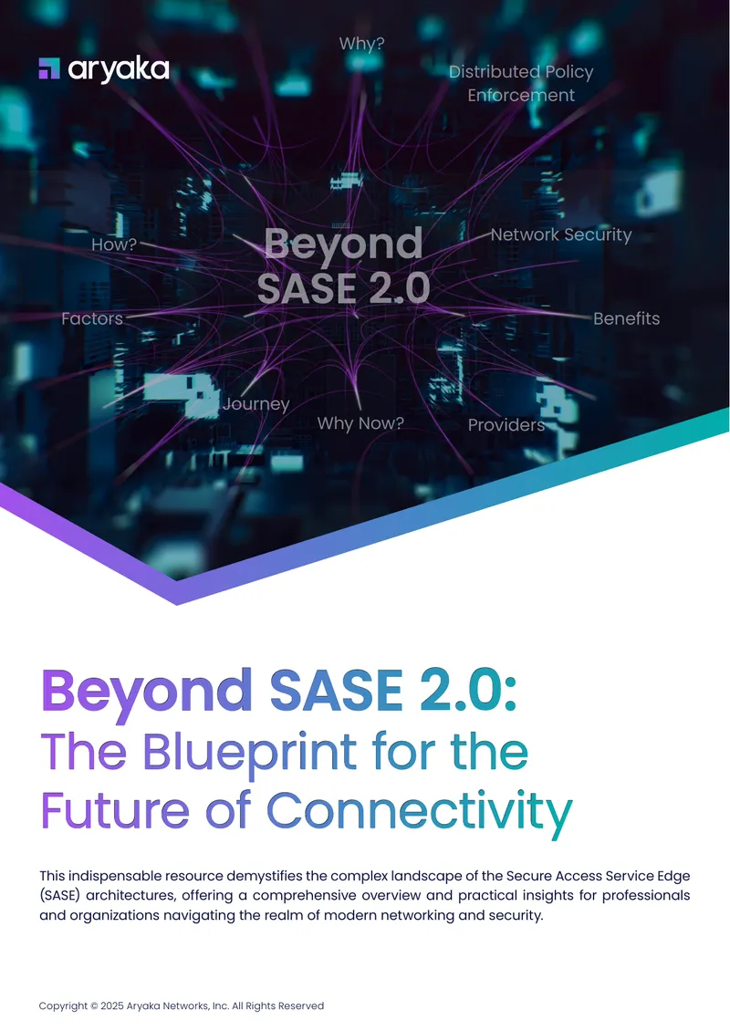 Beyond SASE 2.0: The Blueprint for Future Connectivity