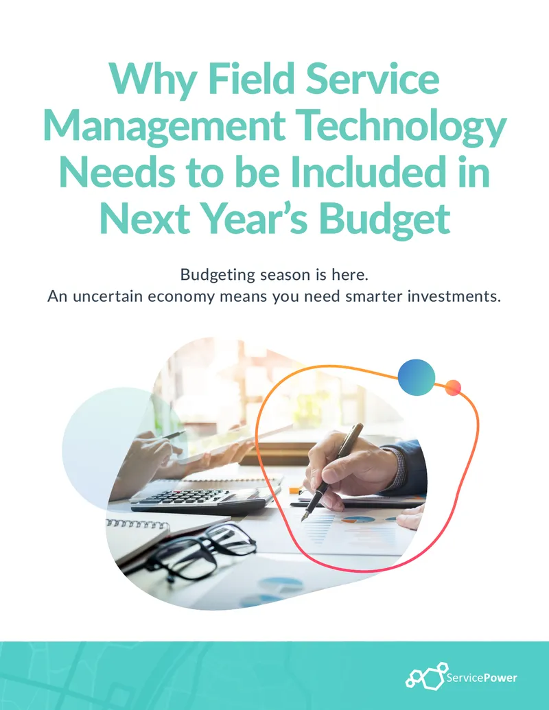 Field Service Management Technology Budgeting Guide