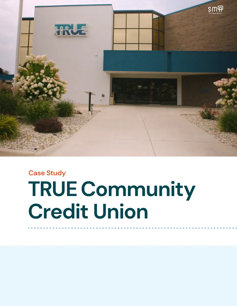 TRUE Community Credit Union Automation Case Study