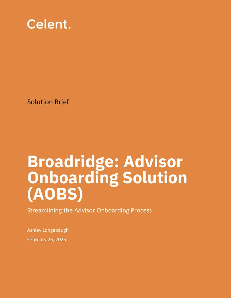 Broadridge Advisor Onboarding Solution Overview