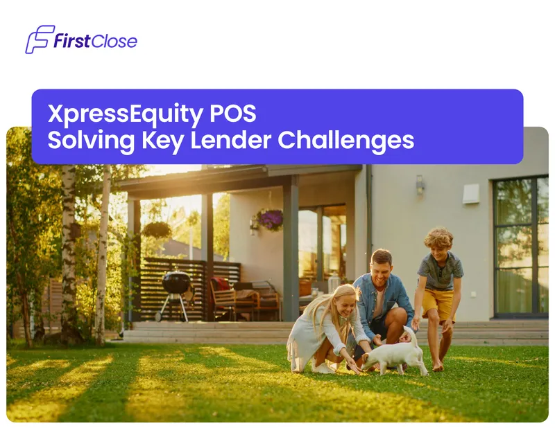 XpressEquity POS Solutions for Home Equity Lending
