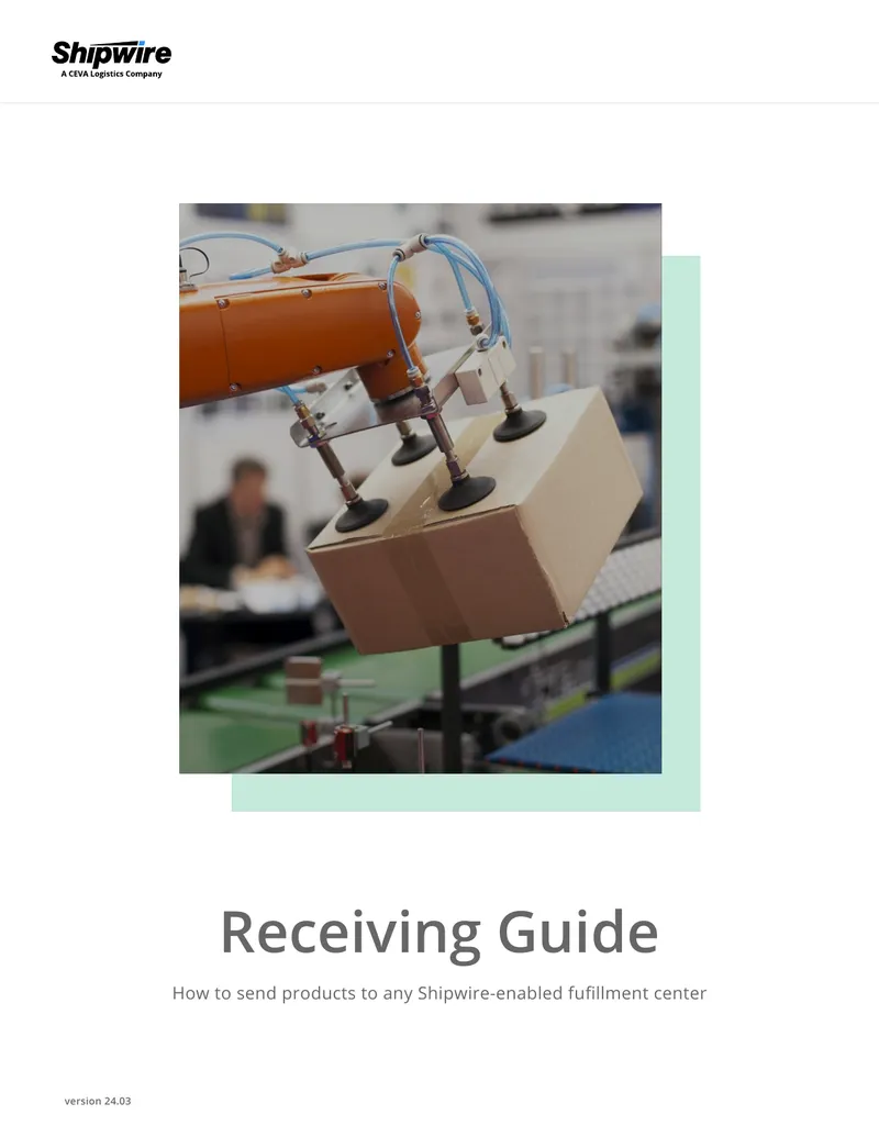 Receiving Guide for Shipwire Fulfillment Centers