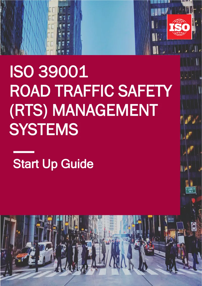 ISO 39001 Road Traffic Safety Management System Start Up Guide