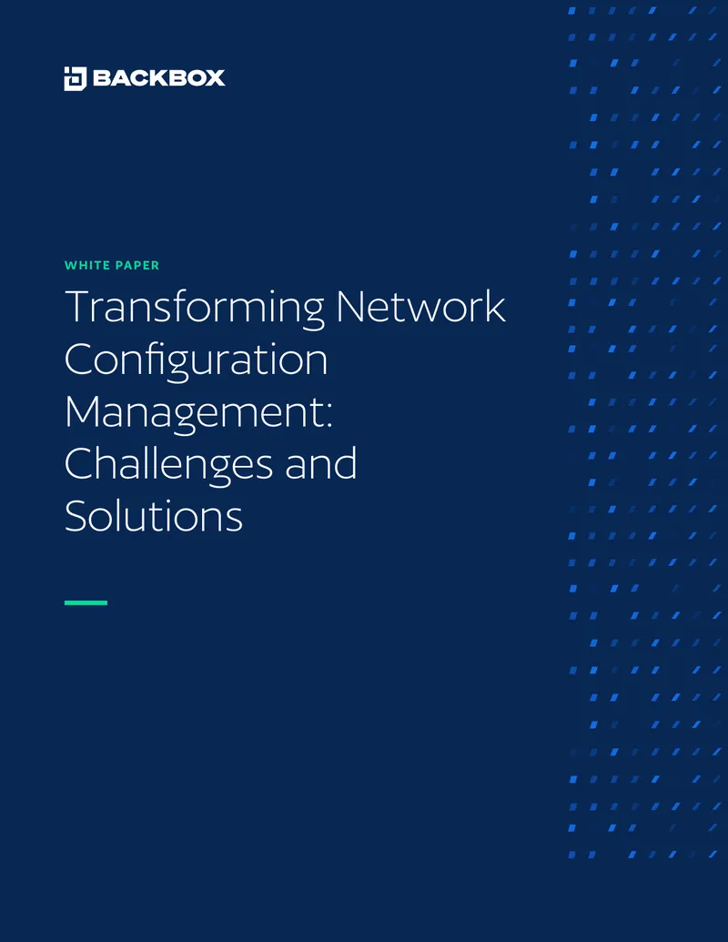 Transforming Network Configuration Management Challenges and Solutions