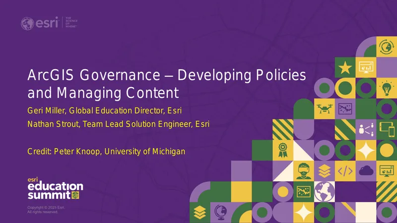ArcGIS Governance Policies and Content Management