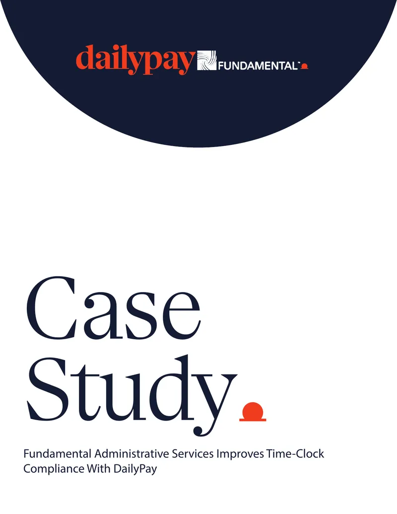 Fundamental Administrative Services Case Study on DailyPay