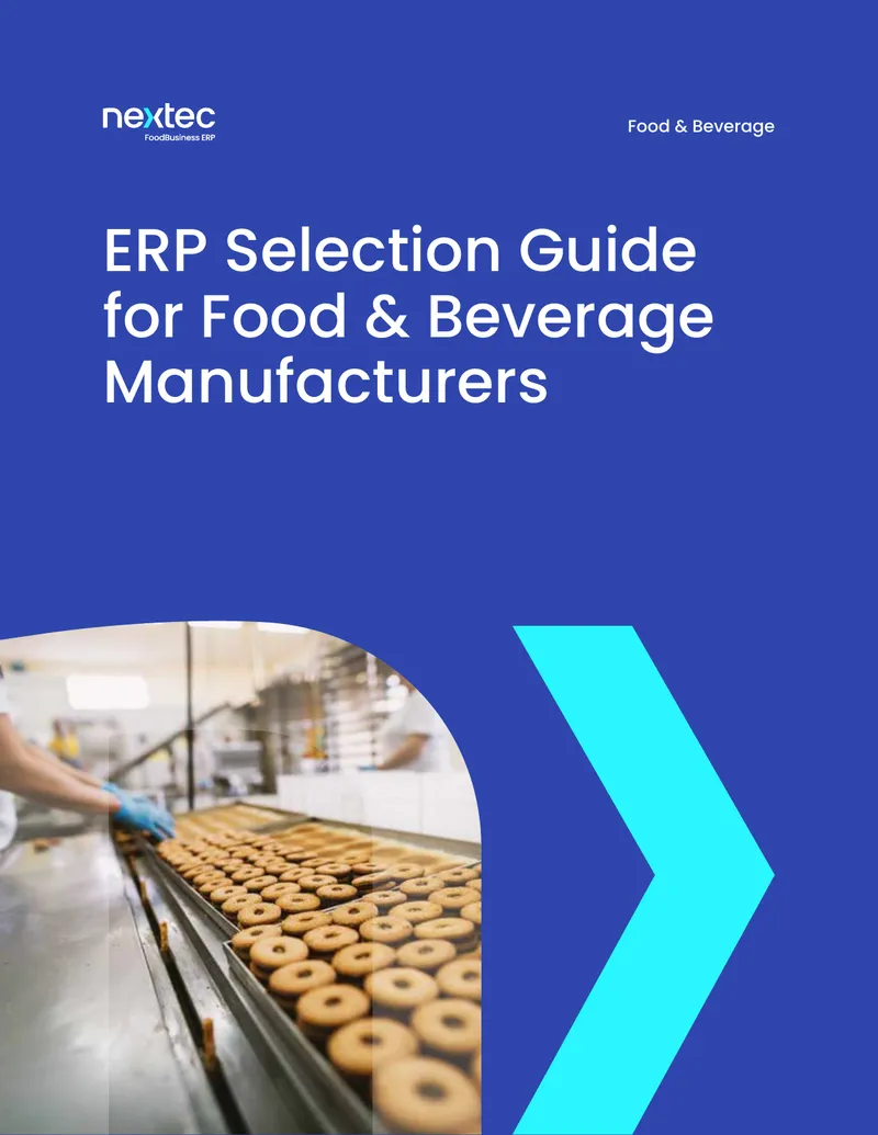 ERP Selection Guide for Food and Beverage Manufacturers
