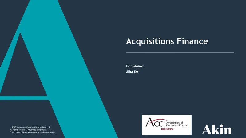 Acquisition Finance Overview and Key Considerations