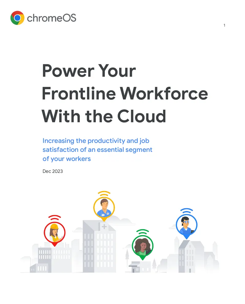 Empowering Frontline Workers with Cloud Technology