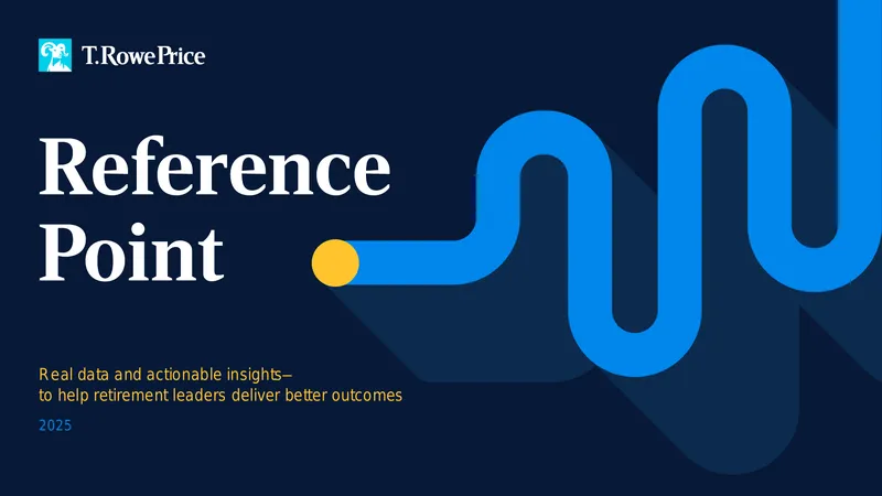 2025 Reference Point Report on Retirement Trends