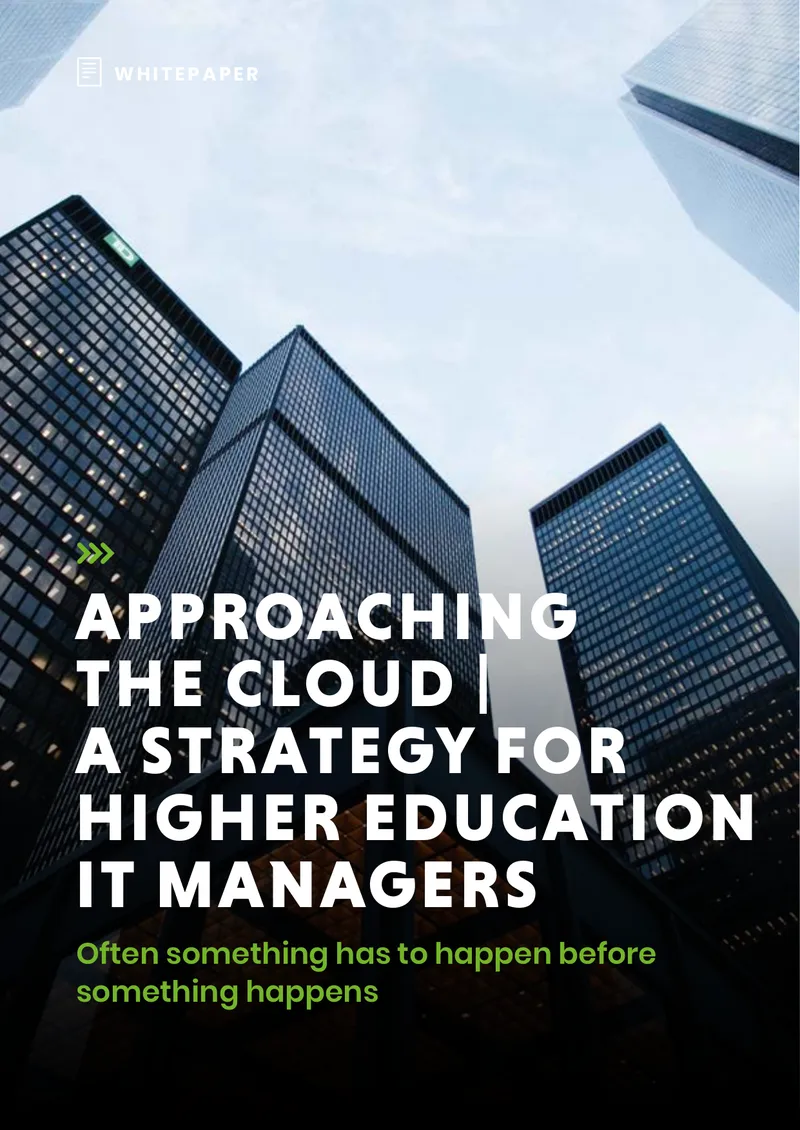 Cloud Migration Strategy for Higher Education IT Managers