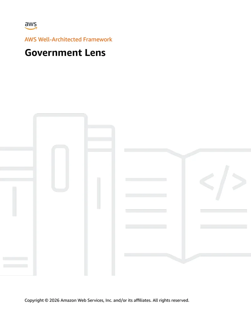AWS Well-Architected Framework Government Lens