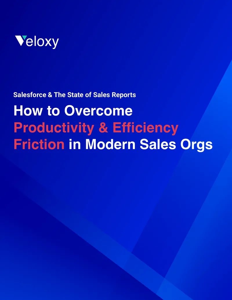 Overcoming Productivity and Efficiency Friction in Sales Organizations