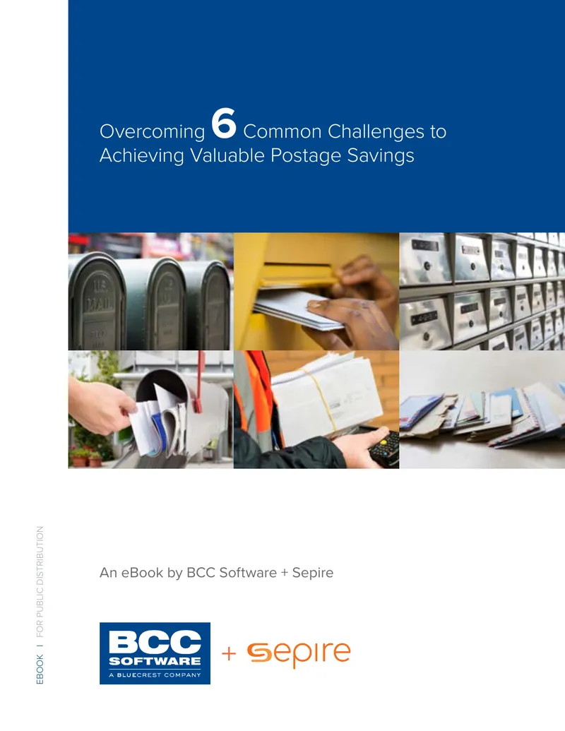 Overcoming Common Challenges to Achieving Postage Savings