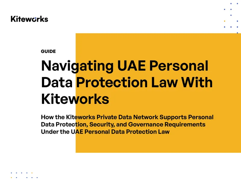 Navigating UAE Personal Data Protection Law With Kiteworks