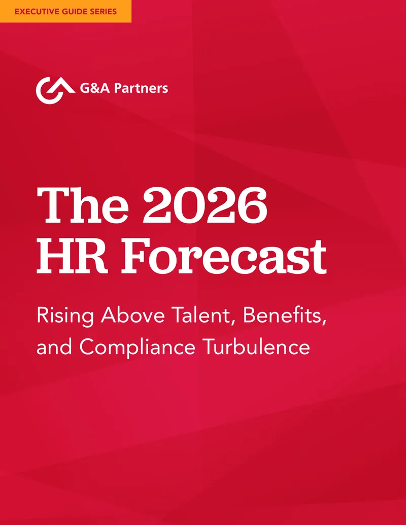 2026 HR Forecast on Talent, Benefits, and Compliance