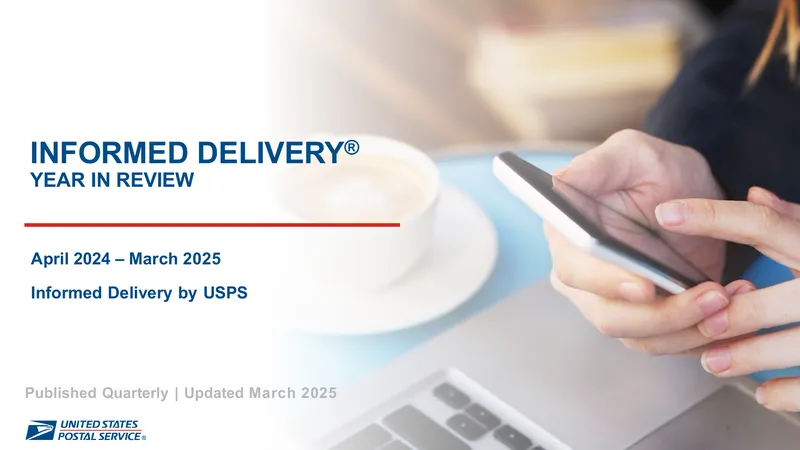 Informed Delivery Year in Review Report