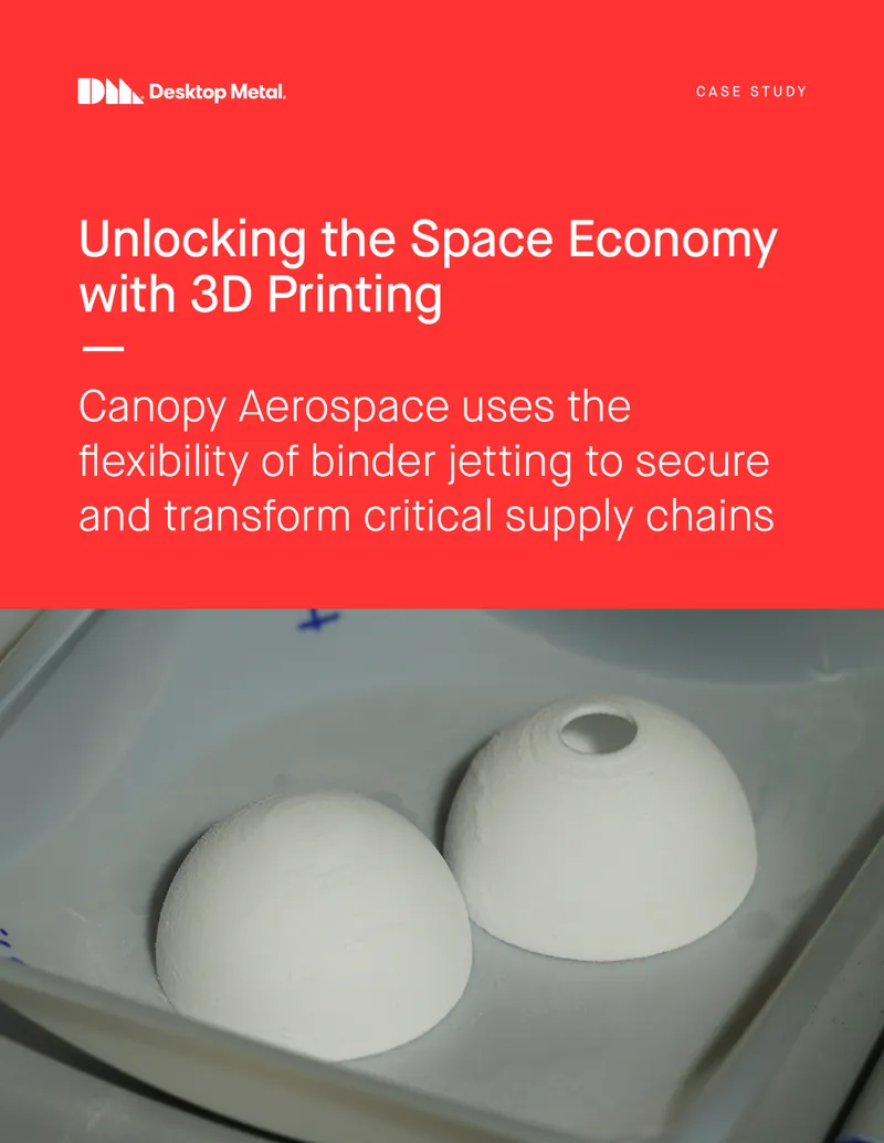 Canopy Aerospace 3D Printing Case Study